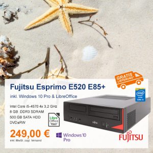 Top-Angebot: Fujitsu Esprimo E520 E85+ nur 249 €